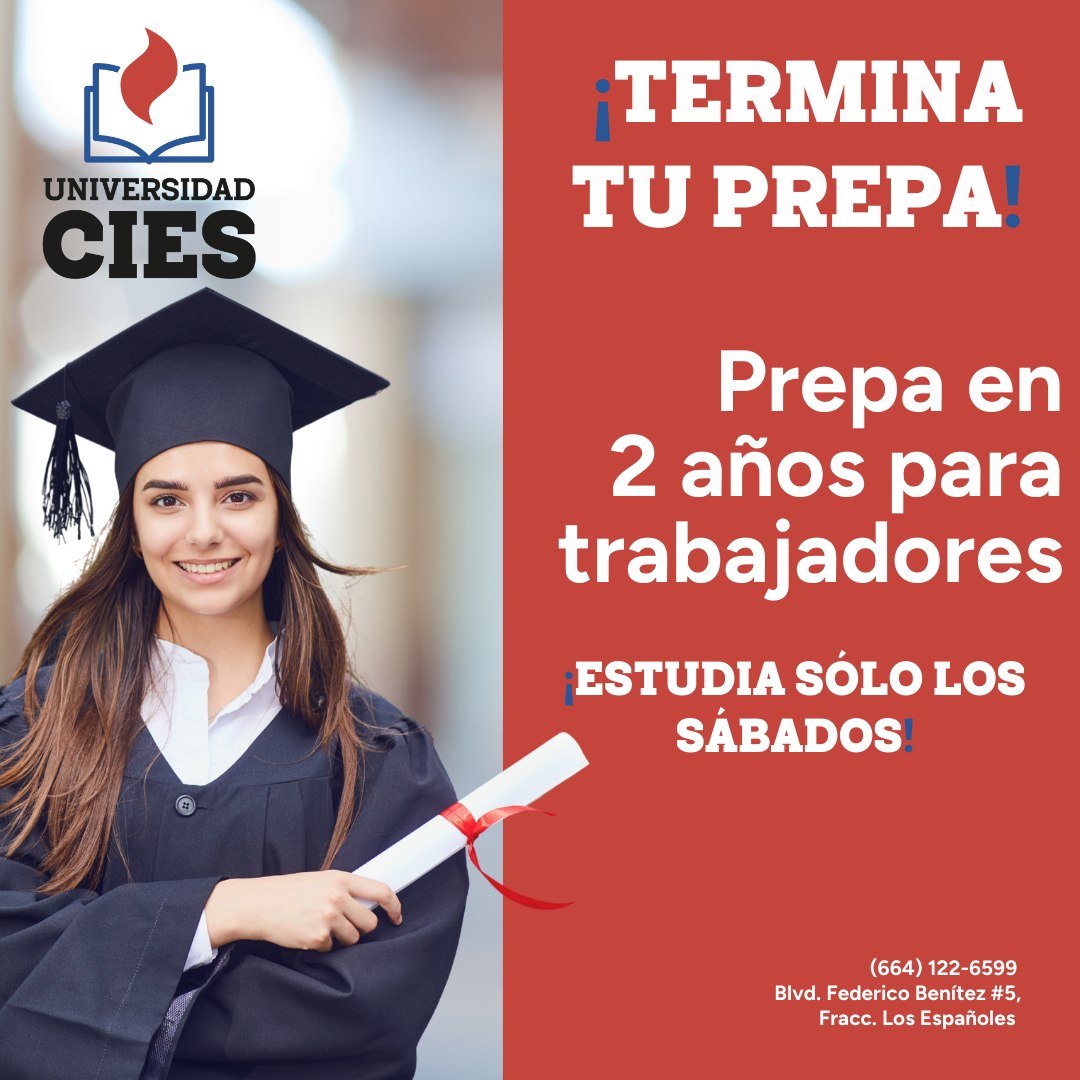 🎯 ¡Termina tu prepa y ábrele la puerta a nuevas oportunidades!
En Universidad CIES tenemos una opción ideal si trabajas:
📅 Clases solo los sábados
📆 Plan de 2 años
💼 Sin dejar tu empleo
Hazlo por ti, por tu crec