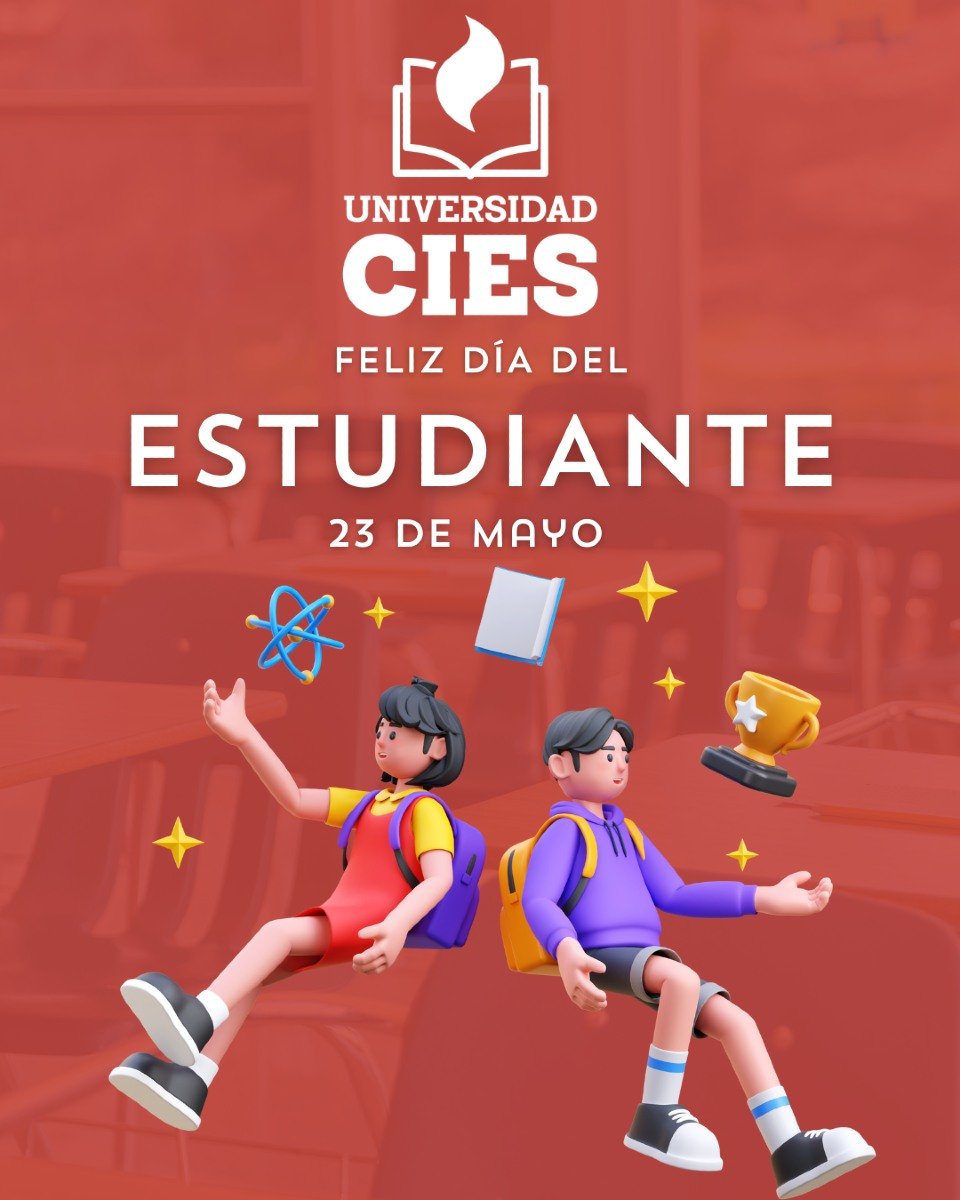 🎓 ¡Feliz Día del Estudiante!
Hoy celebramos a quienes todos los días se esfuerzan por aprender, crecer y transformar su realidad a través del conocimiento. 💡📚
En Universidad CIES creemos en tu talento, en tu pasi&oacut
