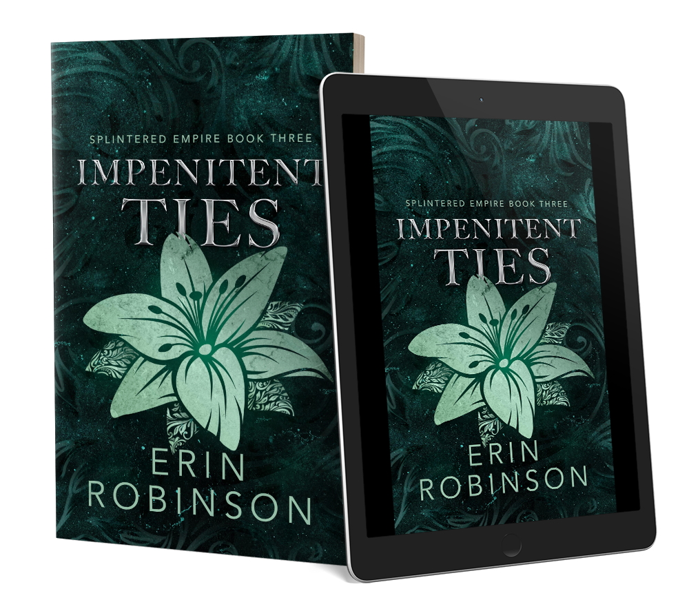 Cover of a book titled "Impenitent Ties" by Erin Robinson, displayed both as a physical book and on a tablet. The cover features a stylized butterfly on a dark, textured background.