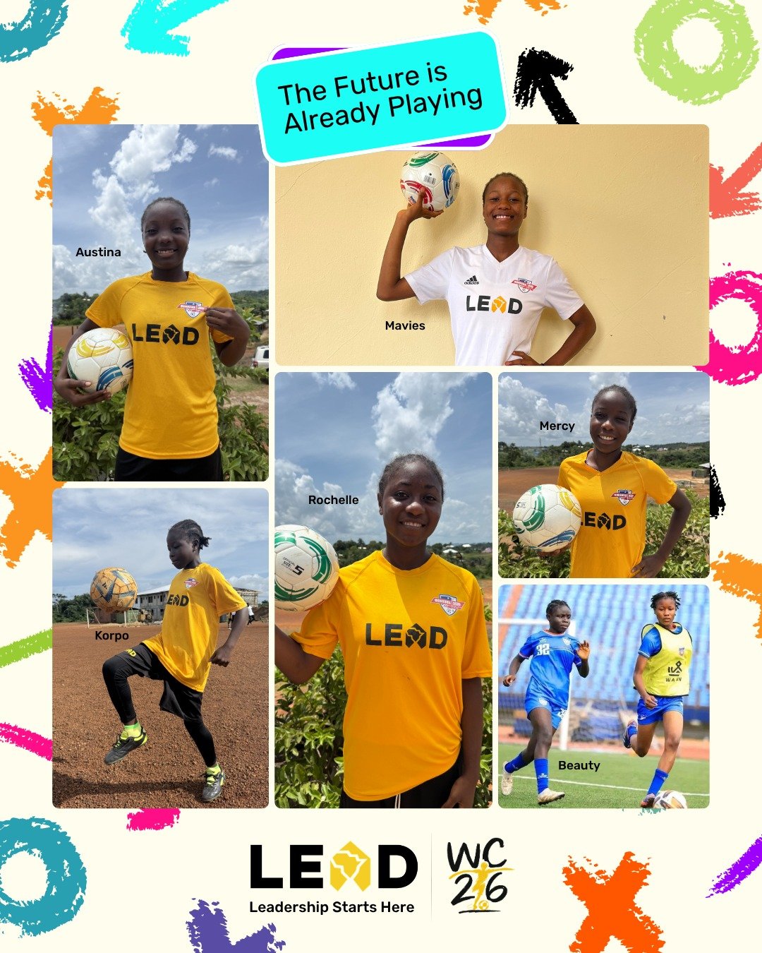 To celebrate the 2026 FIFA World Cup, we're highlighting 26 of our very own LEAD student-athletes throughout the tournament.

Today, we're featuring six young women who play on Liberia's national youth football teams.

Just like the players competing