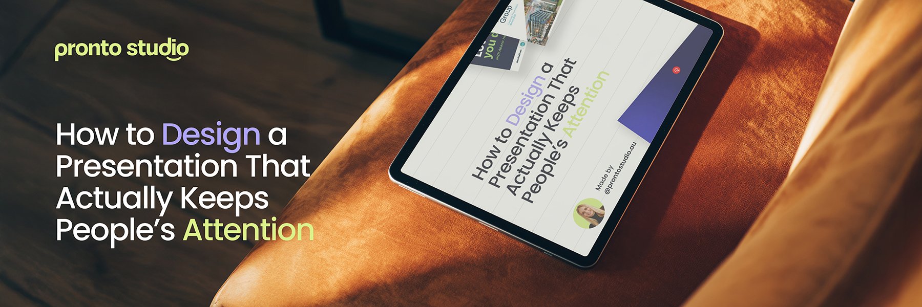 Wide hero image showing a tablet displaying a minimal presentation layout, illustrating how thoughtful presentation design keeps audience attention through clear hierarchy and simplicity