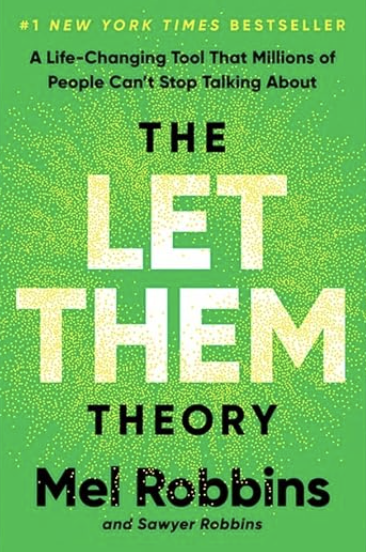 Cover of the book titled "The Let Them Theory" by Mel Robbins, with a green background and yellow accents.