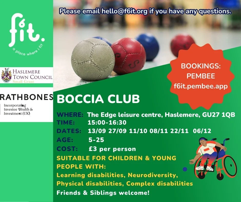 🍁 AUTUMN TERM 🍁 

⚾ F6IT BOCCIA CLUB ⚾

💙 Supported by Rathbones Guildford &amp; Haslemere Town Council 💙

🏢 FACILITIES:
Accessible parking
Level Access
Full Changing Places Toilet Facility coming soon - as a temporary measure we will provide a 