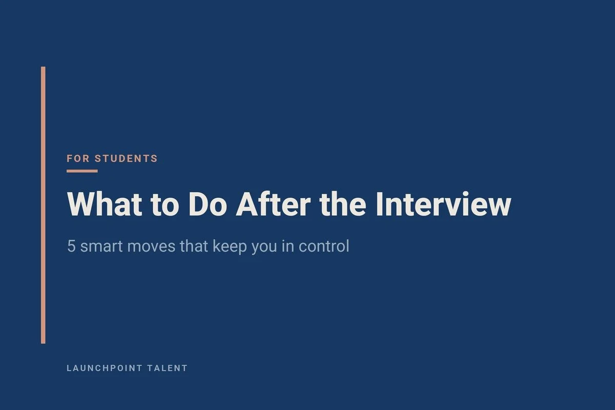 What to Do After the Interview: 5 Smart Moves That Keep You in Control