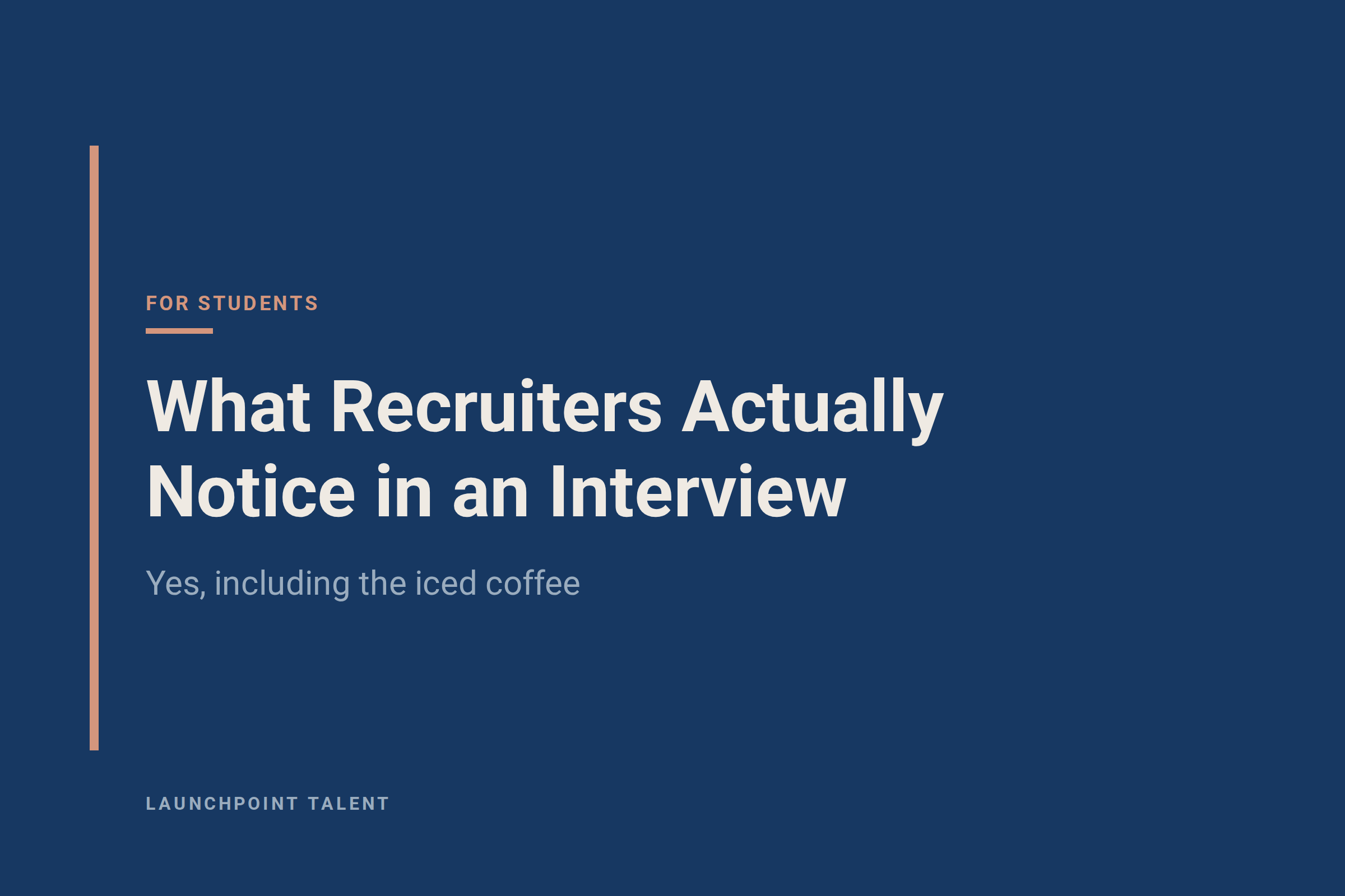 What Recruiters Actually Notice in an Interview (Yes, Including the Iced Coffee)