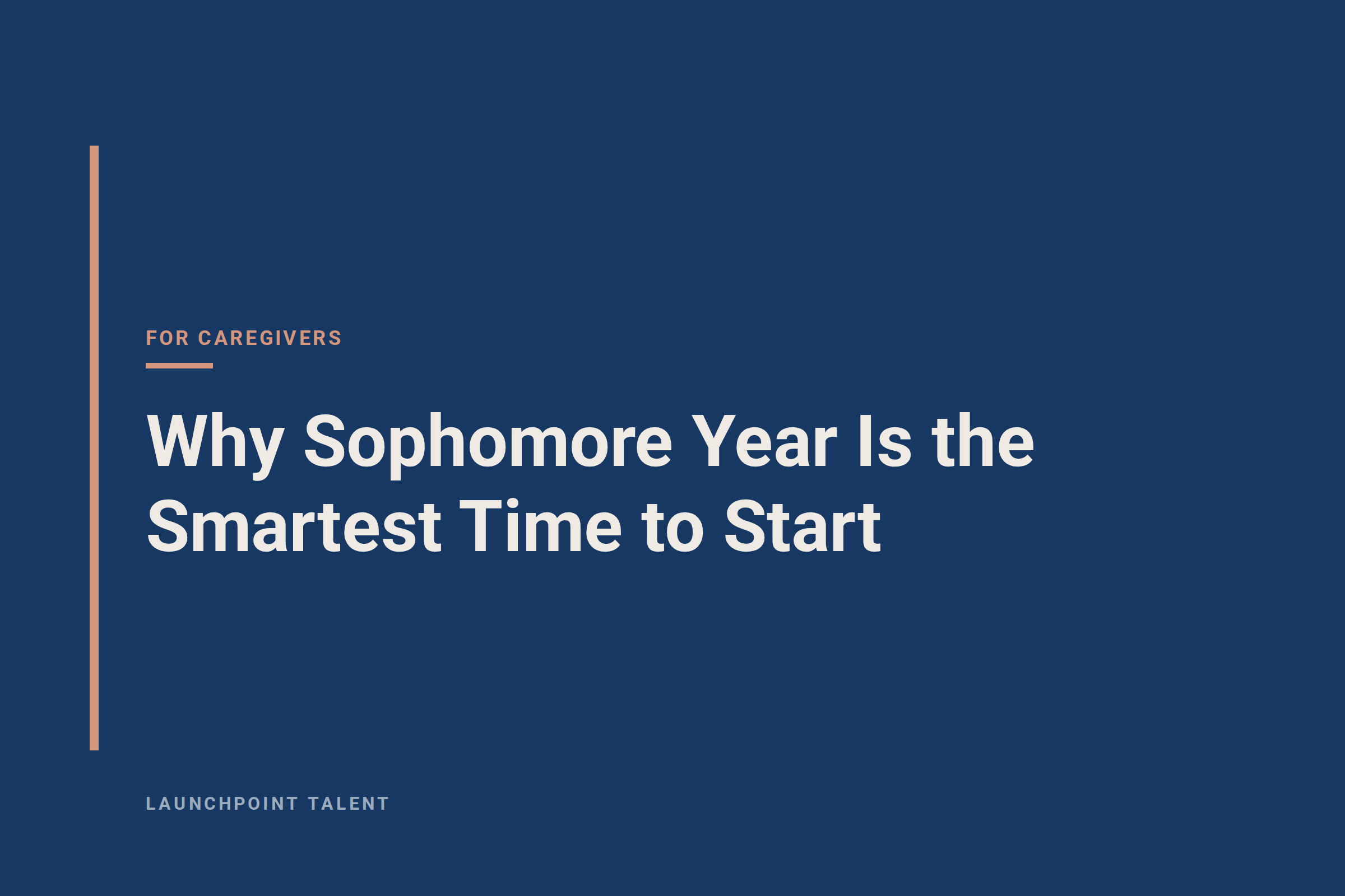 Why Sophomore Year Is the Smartest Time to Start