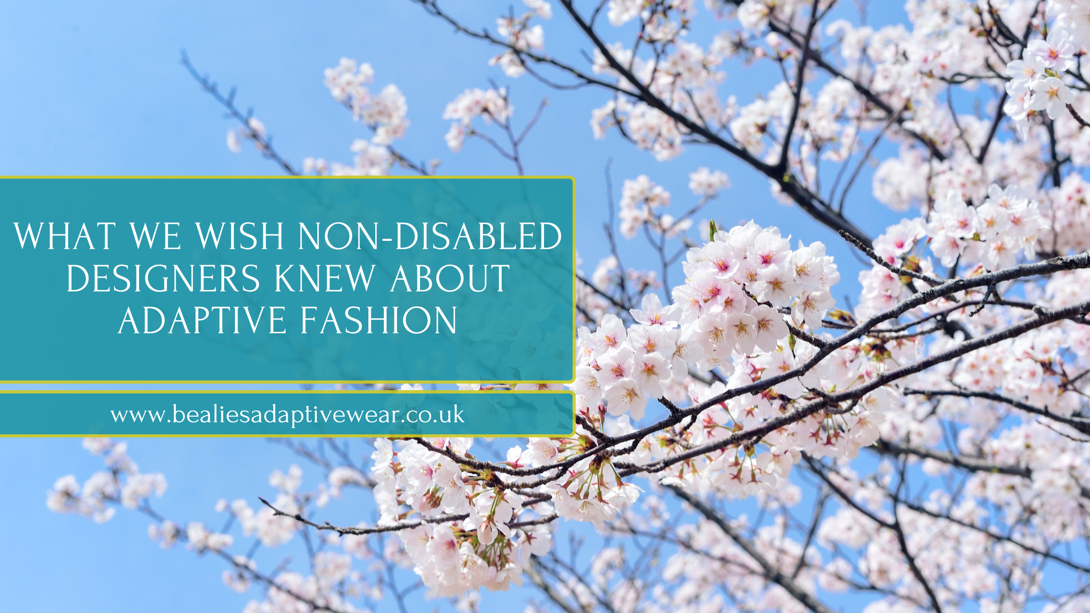 What We Wish Non-Disabled Designers Knew About Adaptive Fashion