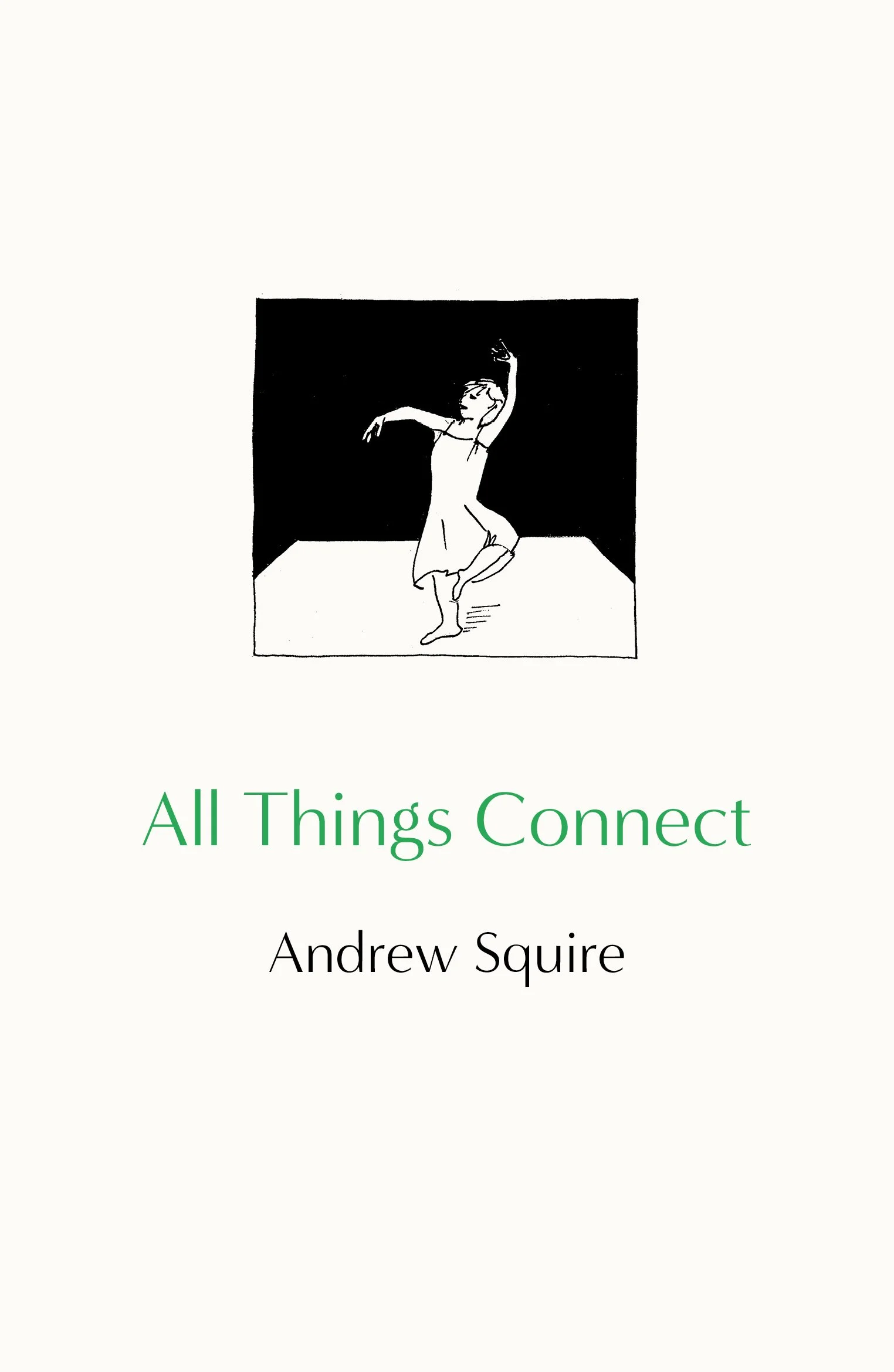 All Things Connect by Andrew Squire