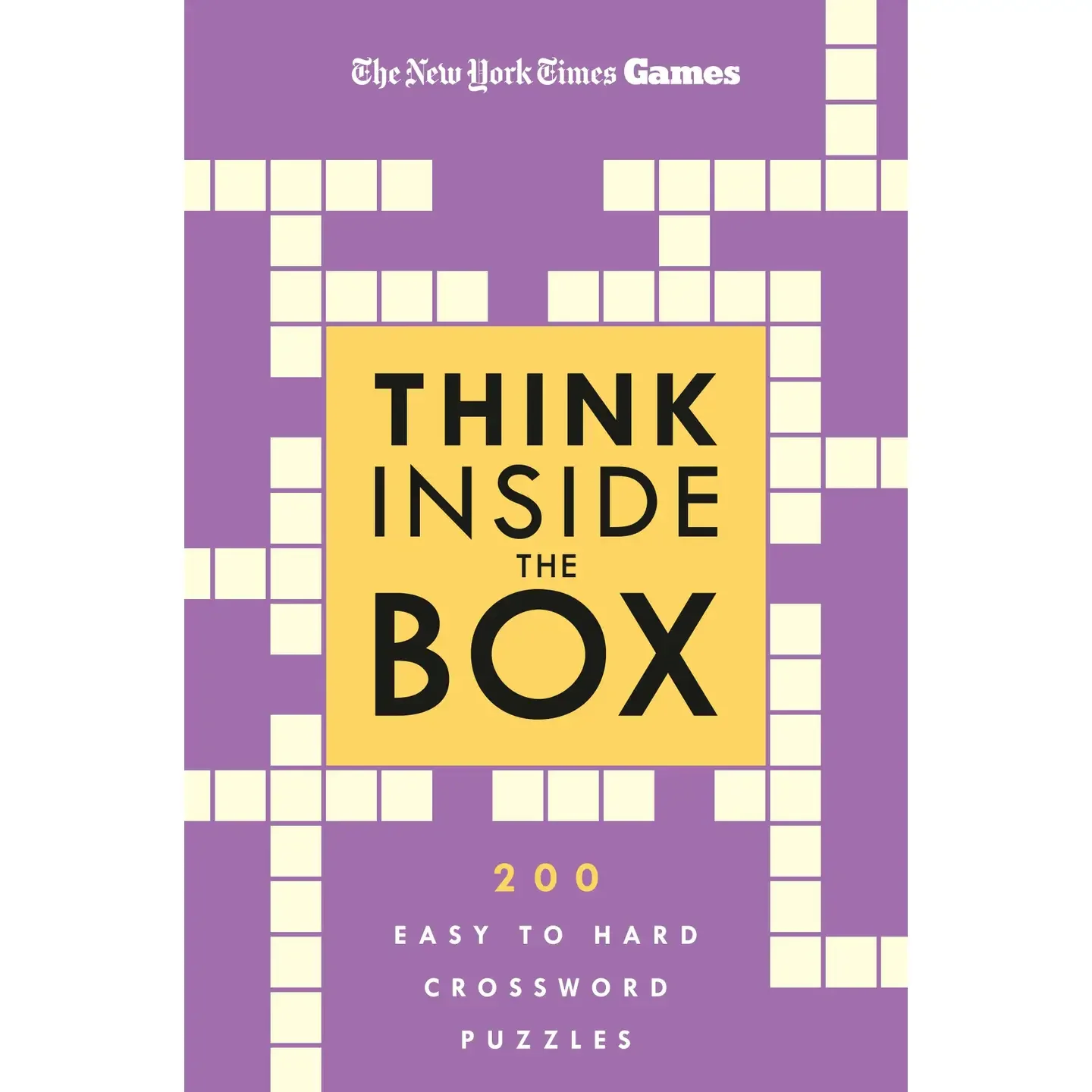 NYT Games Think Inside the Box: 200 Easy To Hard Crossword Puzzles