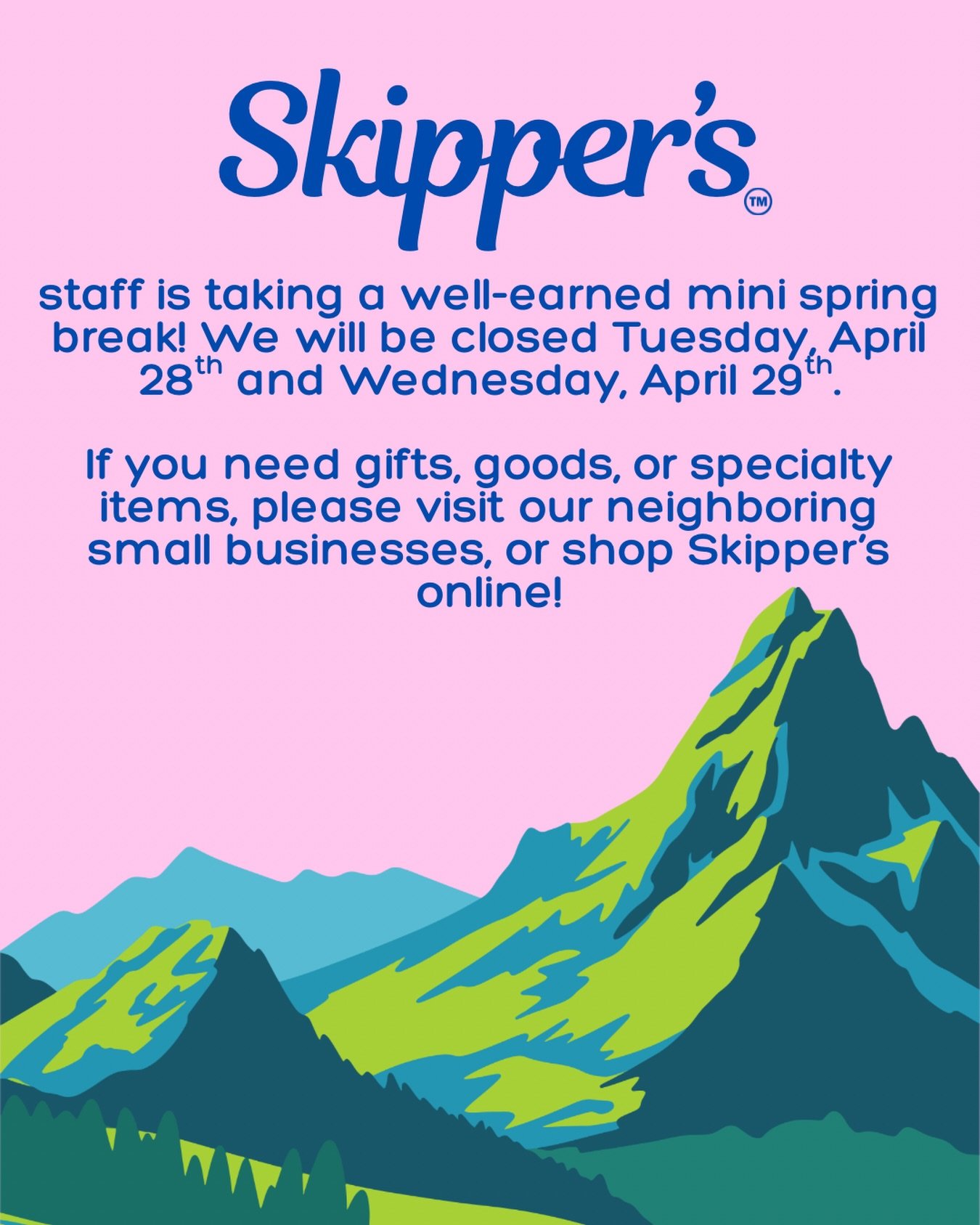 HEADS UP: We are taking a mini vacation this coming week, to recuperate before the next big gifting holiday blitz! 🌴 This is probably a great time to remind you that

Mother's Day 🩷
Teacher Appreciation Week ✏️
Graduation 🎓
Father's Day 🧡

are co