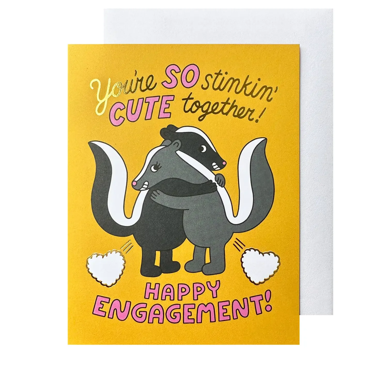 Stinkin' Cute Engagement Card