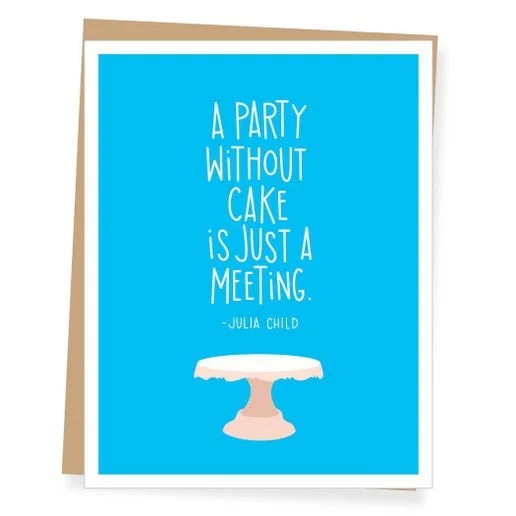 Julia Child Quote Birthday Card