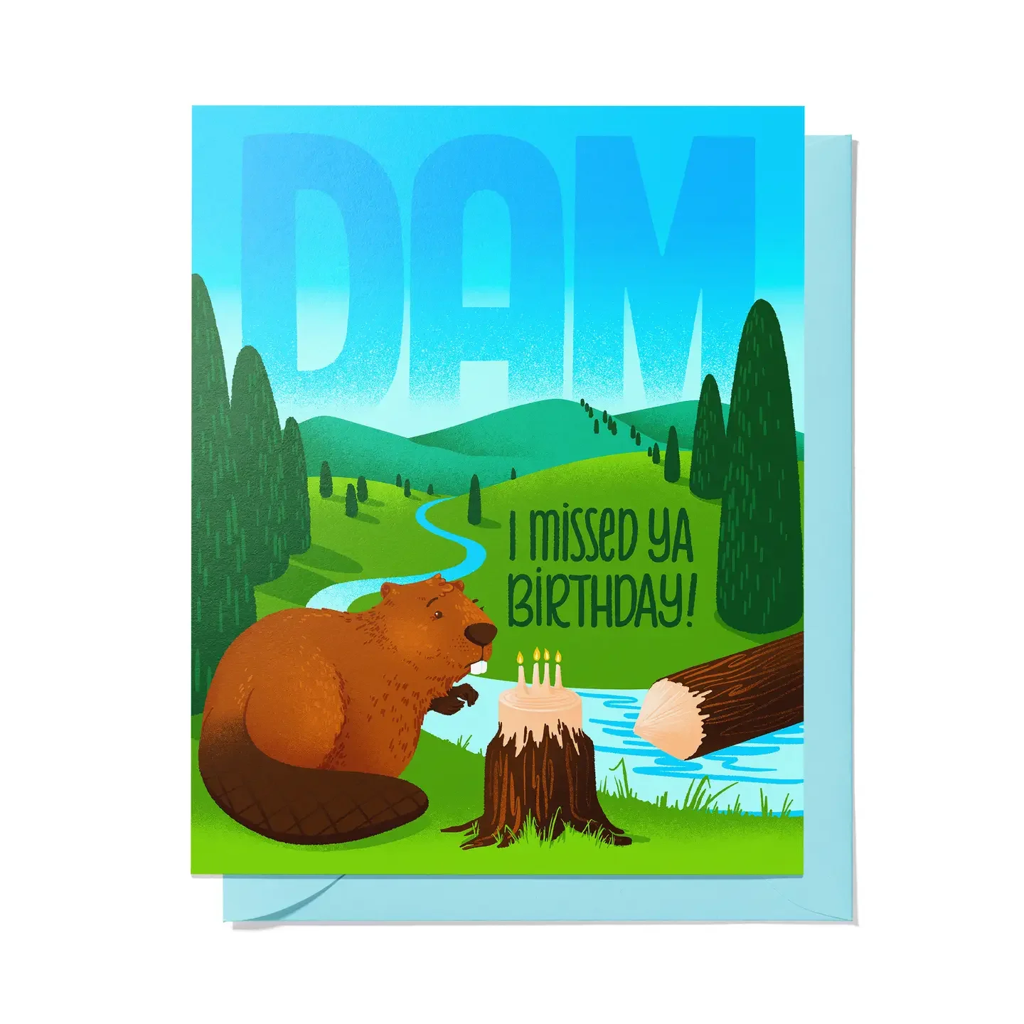 DAM I Missed Ya Birthday Card