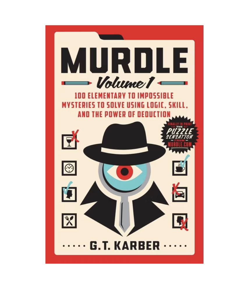 Murdle Volume 1: 100 Mysteries From Elementary To Impossible