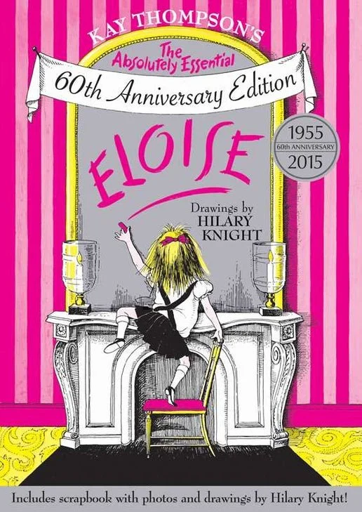 Eloise (60th Anniversary Edition, Hardcover)