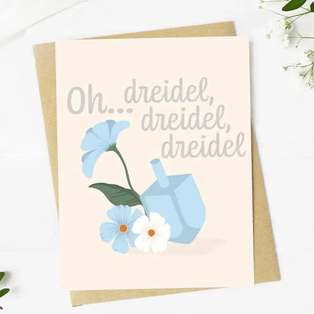 "Oh... dreidel, dreidel, dreidel" Hanukkah Card