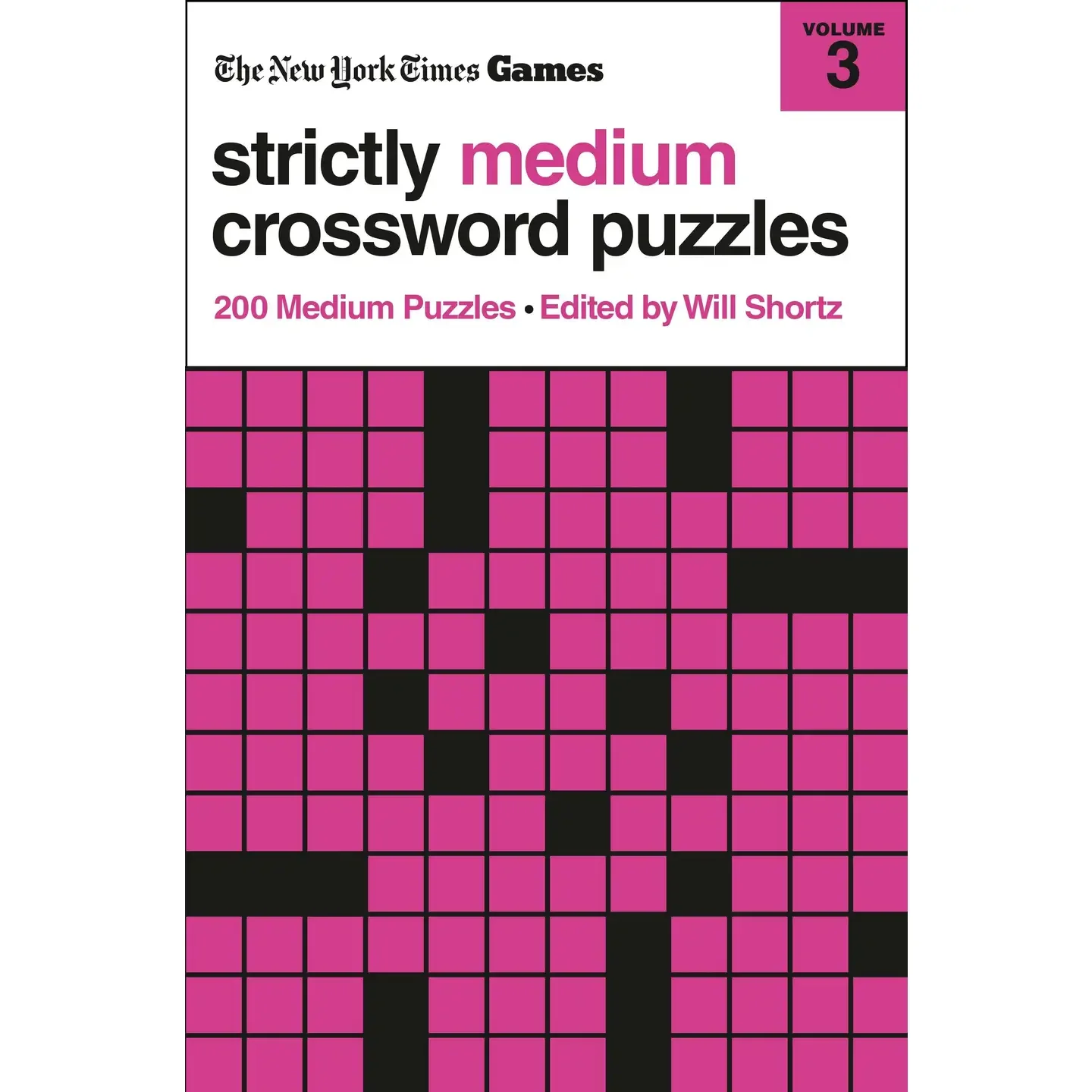 NYT Games Strictly Medium Vol 3: 200 Medium Puzzles