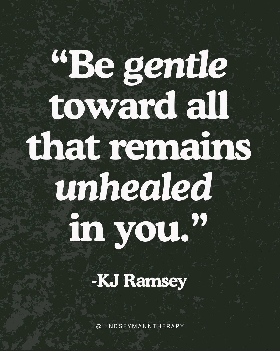 &ldquo;Be gentle toward all that remains unhealed in you. The space between today&rsquo;s hurt and tomorrow&rsquo;s healing is sacred ground.&rdquo; -KJ Ramsey, &ldquo;The Book of Common Courage&rdquo;

@kjramseywrites is an author and therapist who 
