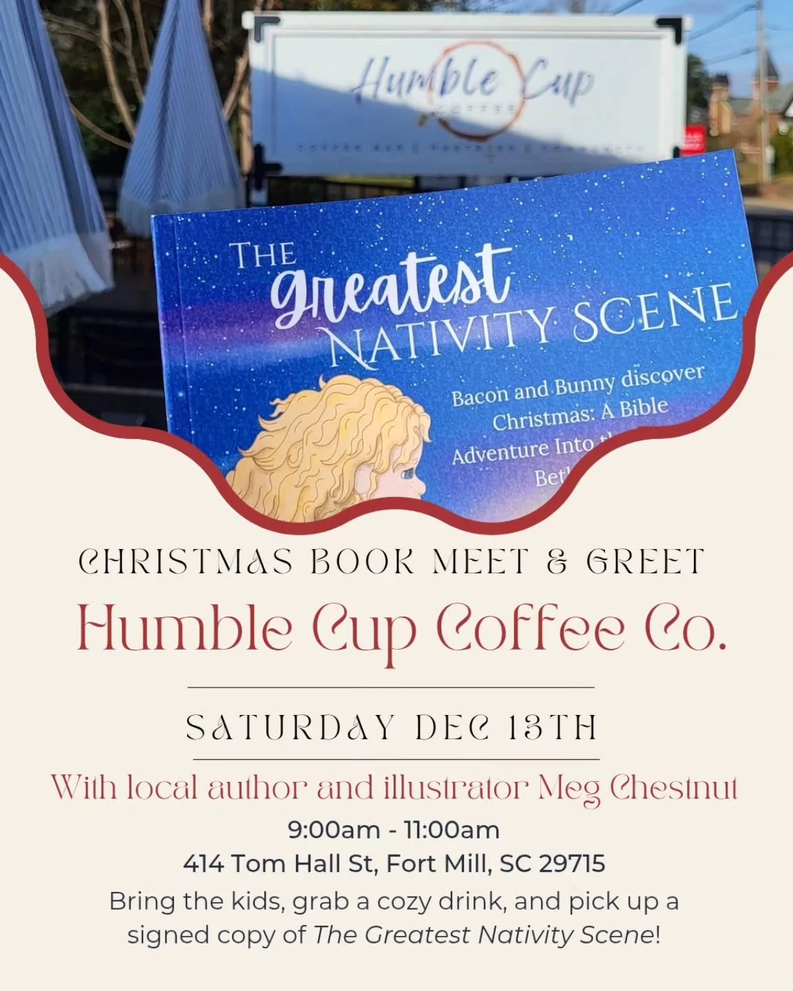 If you love&nbsp;faith, family, coffee, and Christmas, this morning is for you 🤍
Come see me at&nbsp;Humble Cup Coffee Co this Saturday, December 13th, from 9&ndash;11am&nbsp;for a cozy&nbsp;meet &amp; greet + Christmas book signing!

Bring the kids