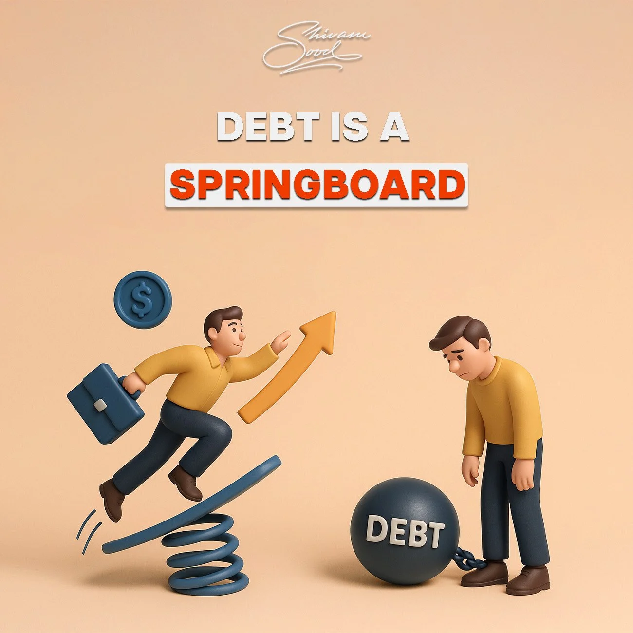 Use Debt as a Springboard, Not a Shackle