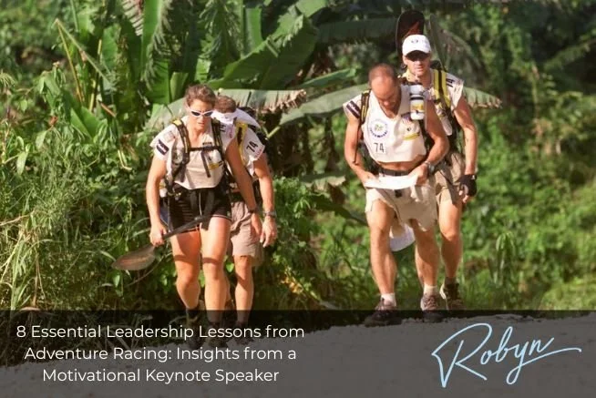 8 Essential Leadership Lessons from Adventure Racing: Insights from a Motivational Keynote Speaker