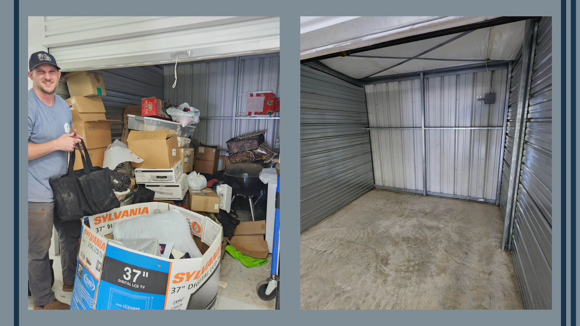 Side-by-side photos of a storage unit. The left photo shows a man smiling, holding a black bag, with clutter including boxes, a grill, and miscellaneous items inside the unit. The right photo shows an empty, clean metal storage unit with a concrete f