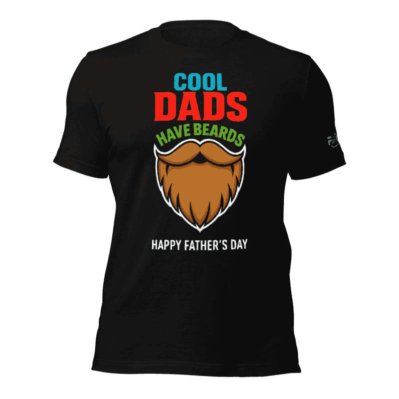 Black Cool Dads Have Beards T-shirt with large cartoon beard graphic and Happy Father's Day message.