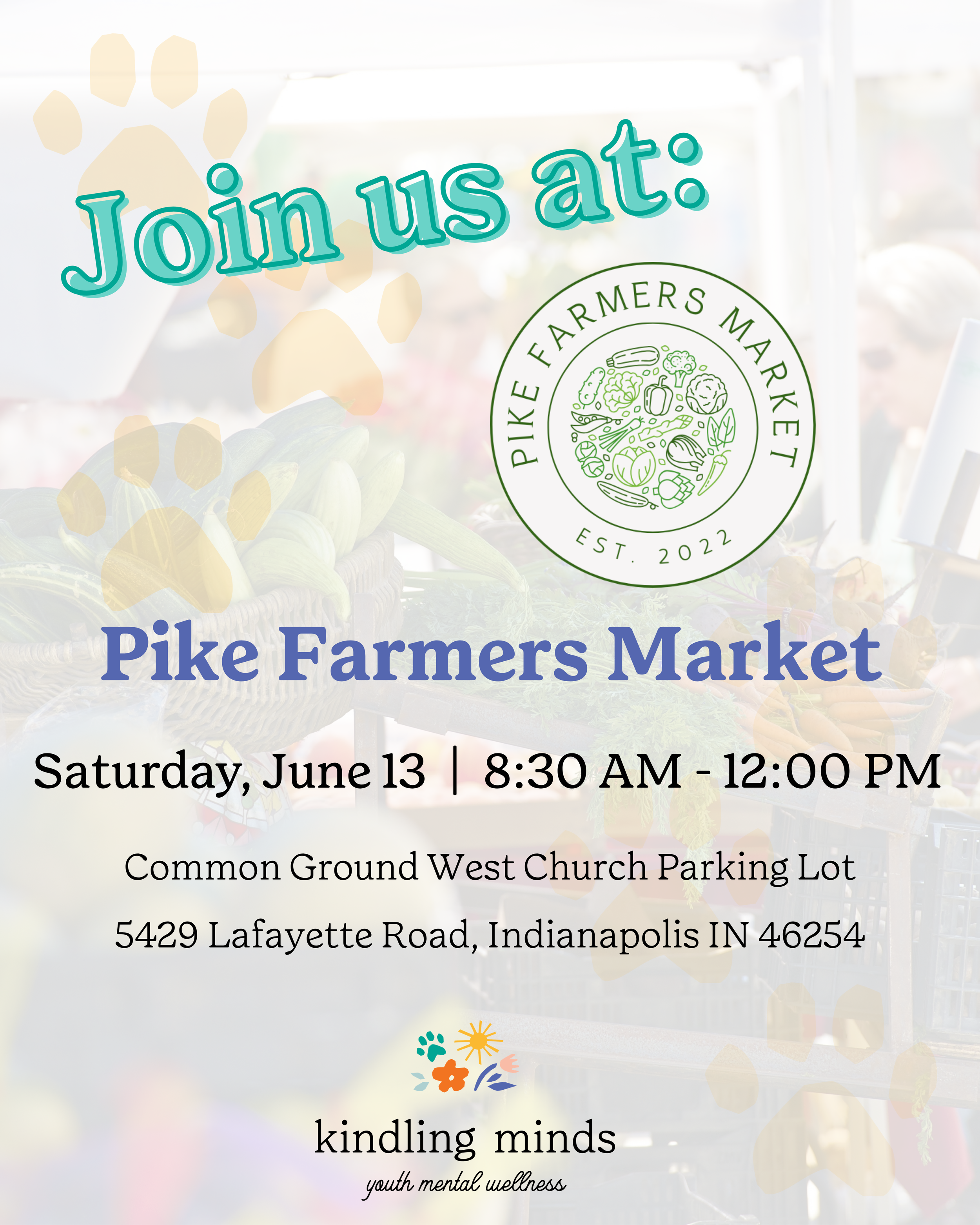 Visit Kindling Minds at Pike Farmers Market