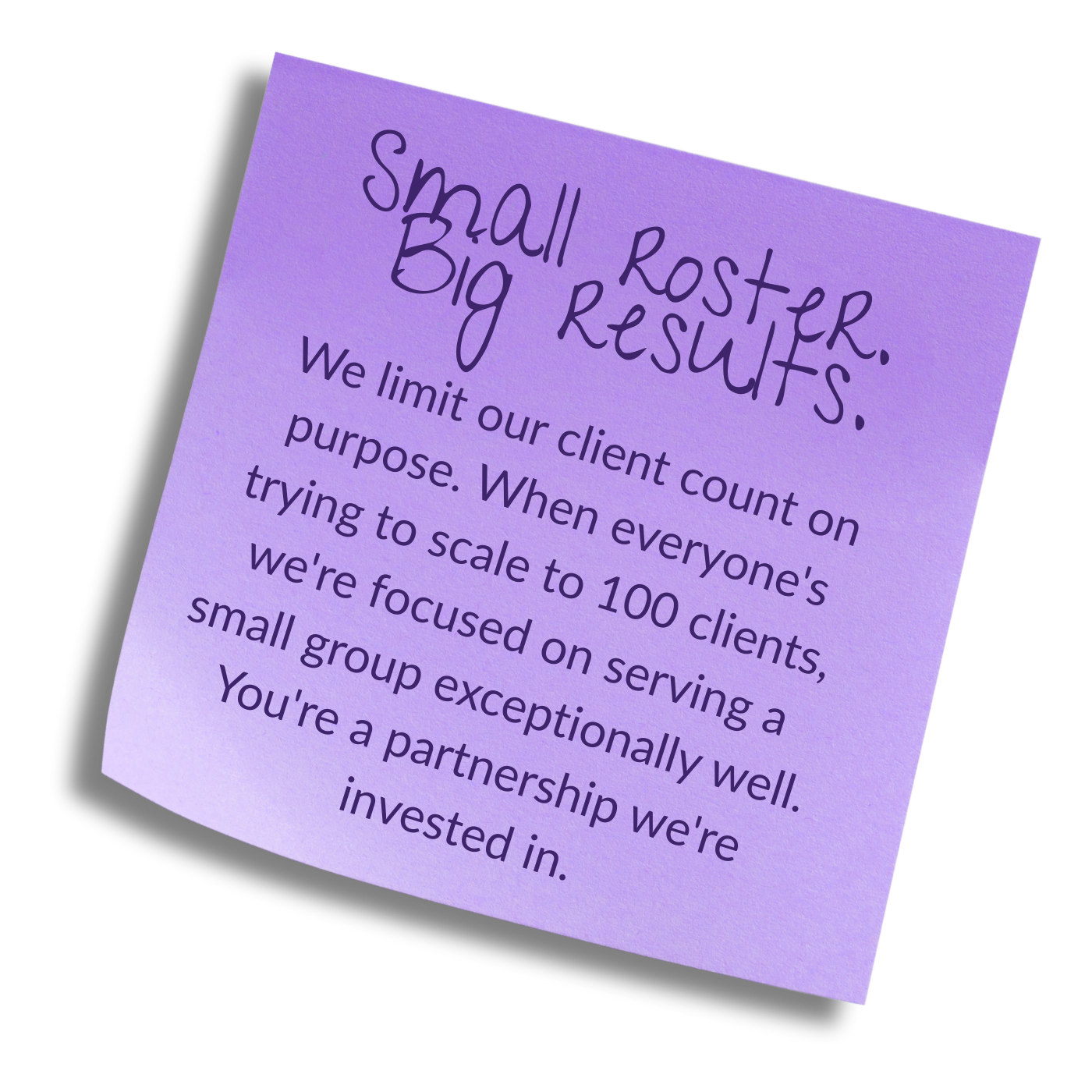 Purple sticky with small roster big results