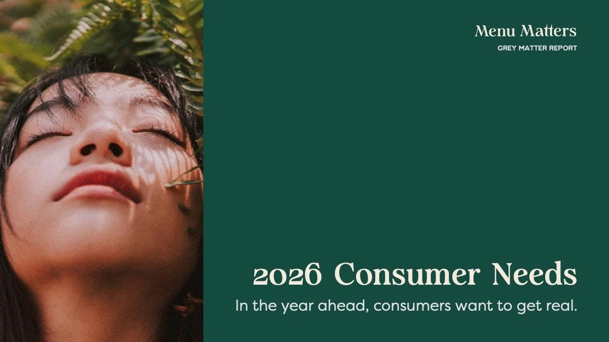 Consumers Menu 2026 Consumer Needs — Menu Matters