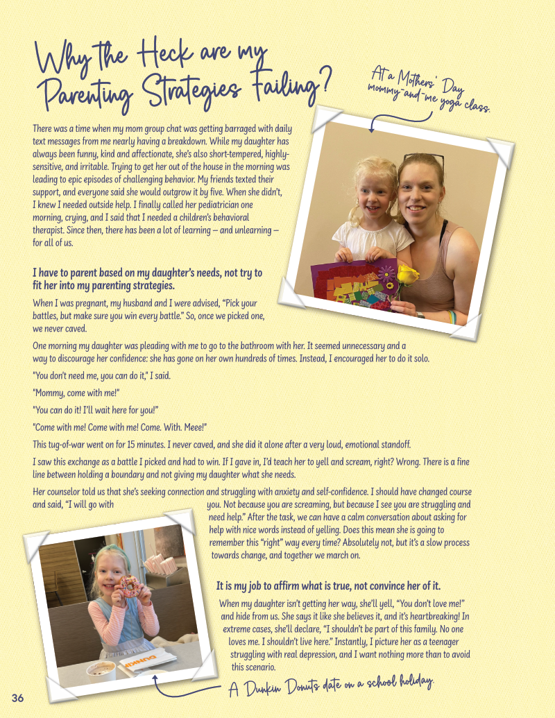 Magazine page with text titled "Why the Heck are my Parenting Strategies Failing?" featuring a mother and daughter photo, and another of the daughter holding a donut. The text discusses parenting challenges, picking battles, and affirming a child's n