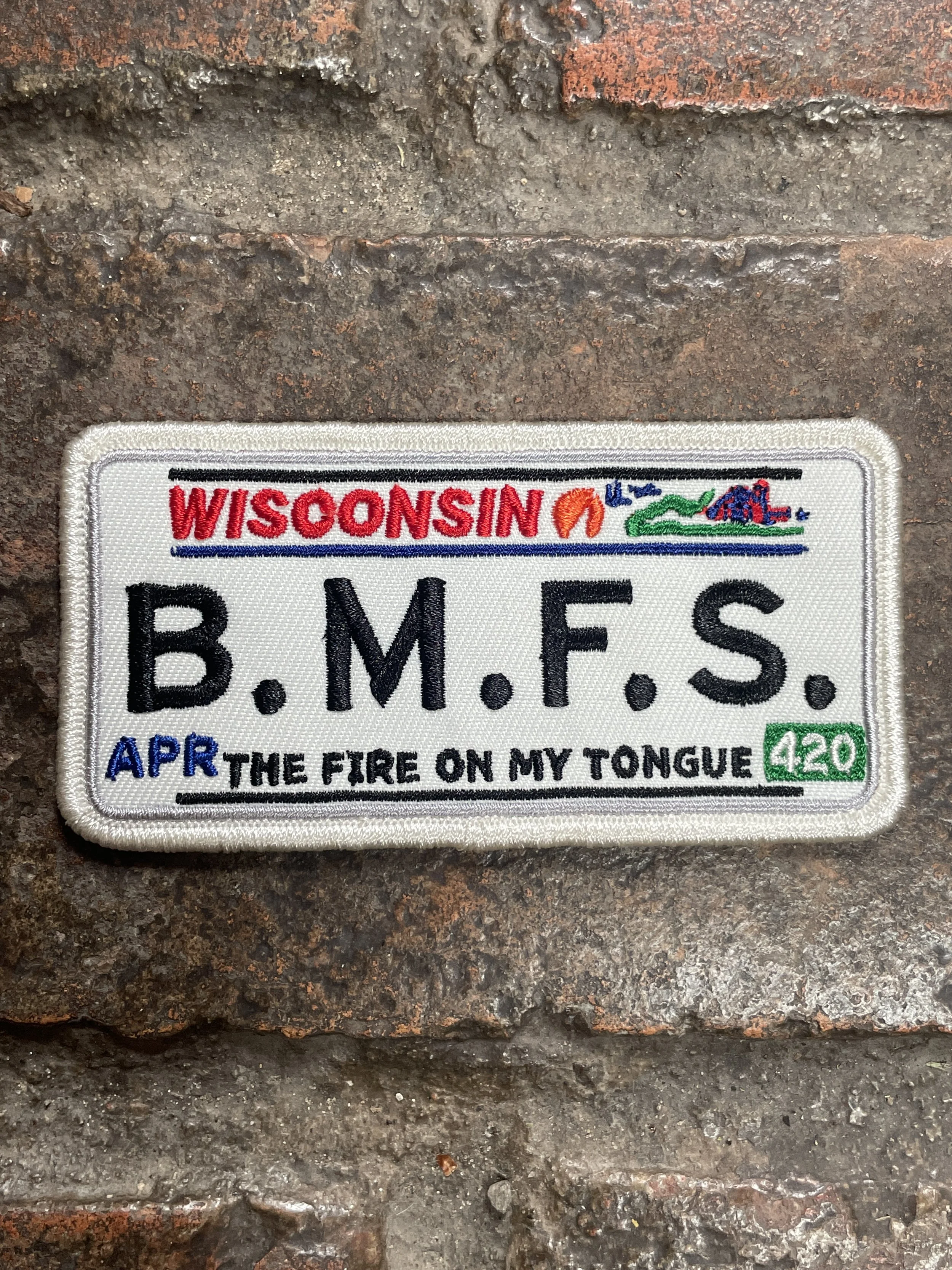 Wisconsin B.M.F.S Plate Patch The Fire on my Tounge