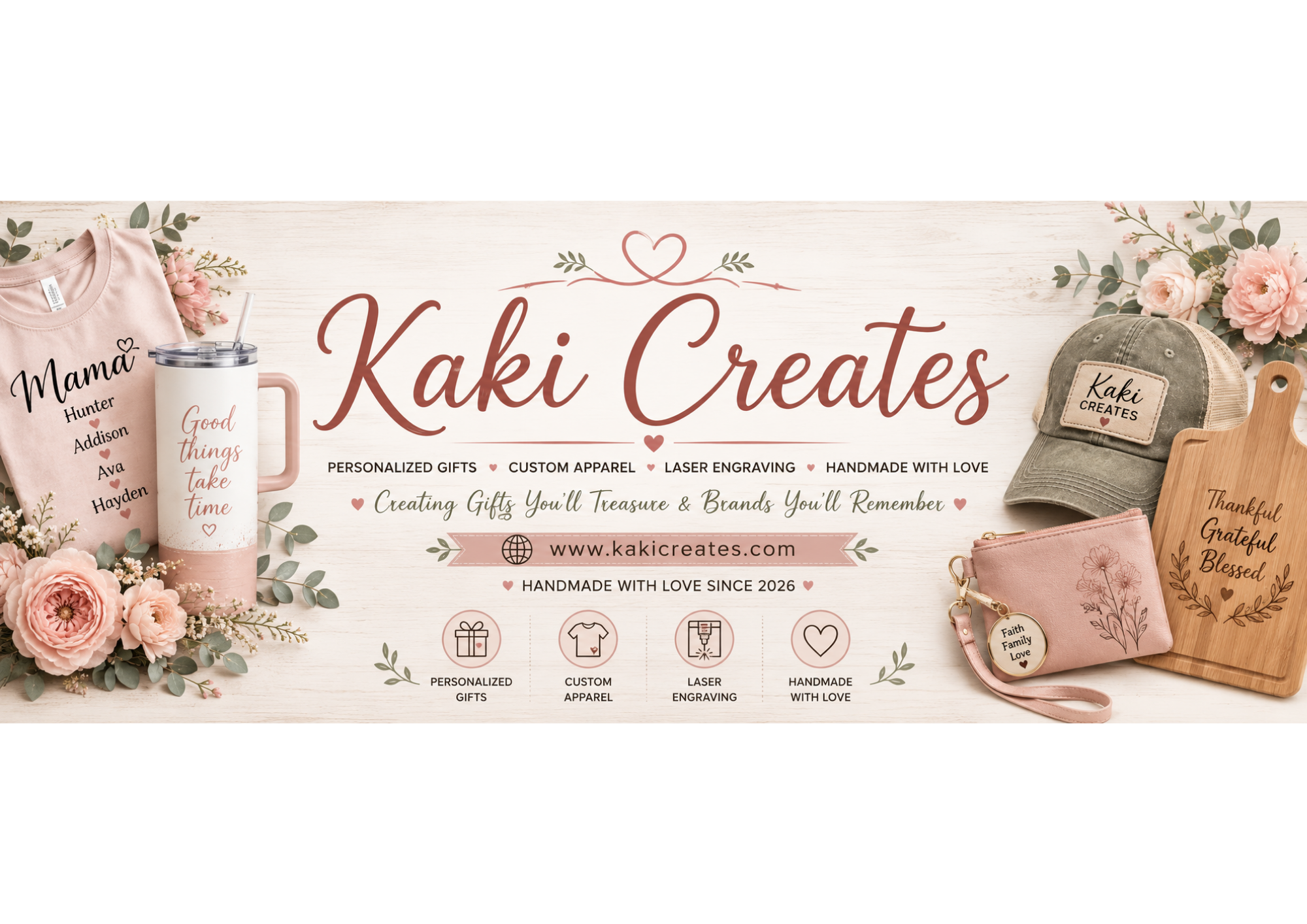 A promotional banner for Kaki Creates, featuring personalized gifts, custom apparel, laser engraving, and handmade items. Includes decorative flowers, a pink shirt with names, a mug, a baseball cap, and a pink purse with heart and faith-related messages.