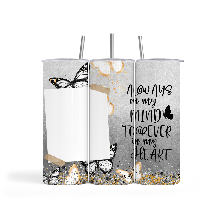 Always on my mind tumbler mockup.png