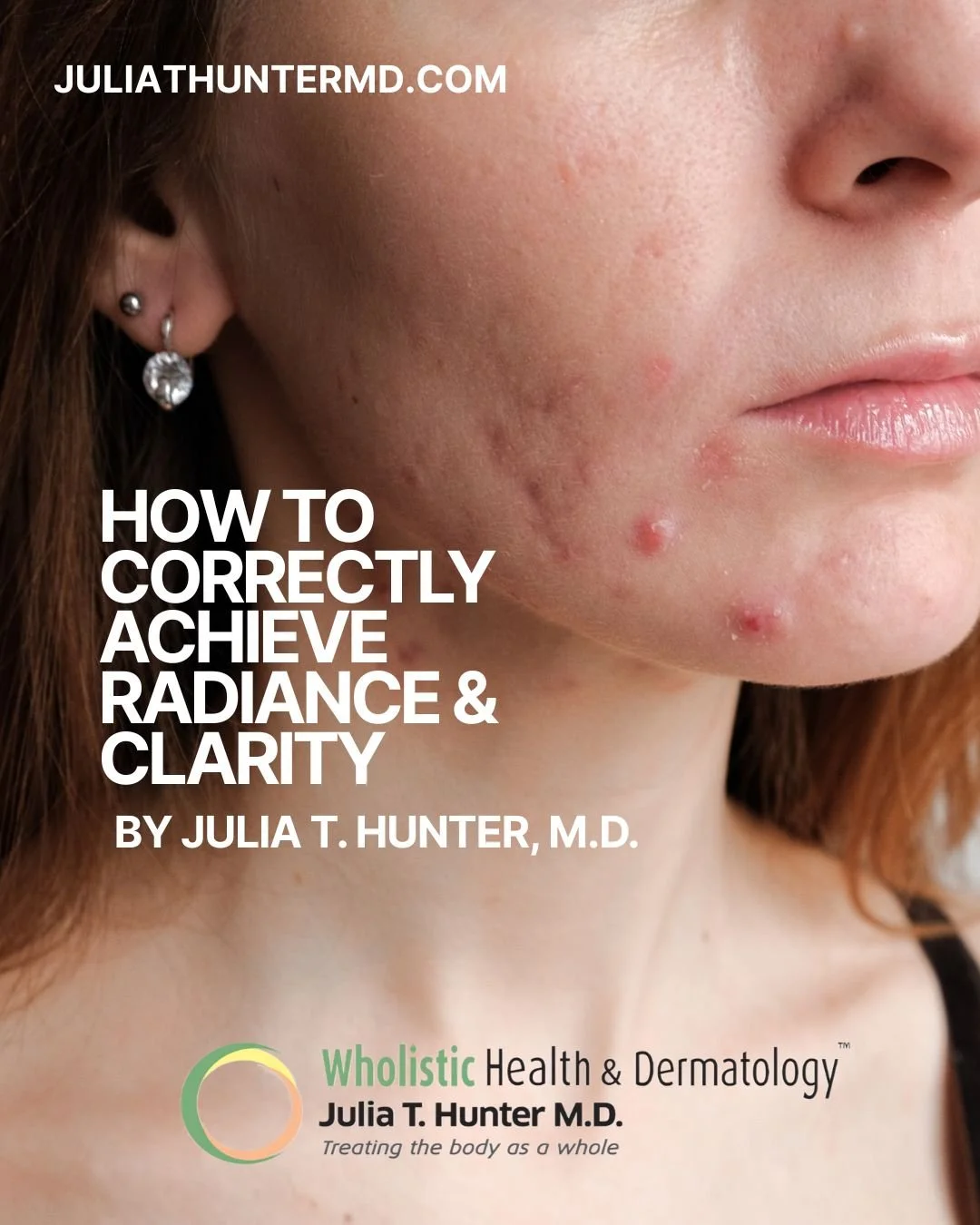 Healthy Beauty: Radiance and Clarity by Julia T. Hunter, M.D.