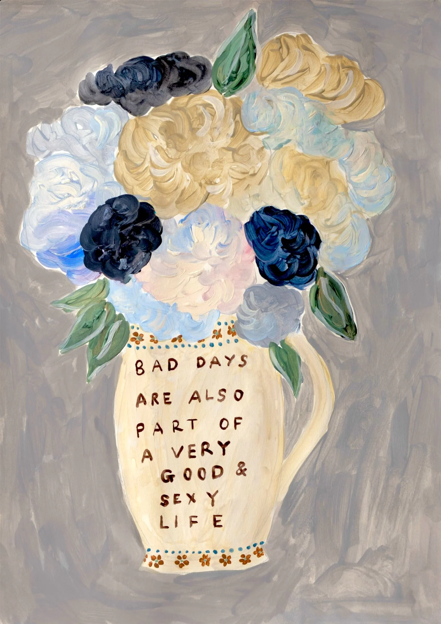 Bad Days are Also Part of a Very Good & Sexy Life