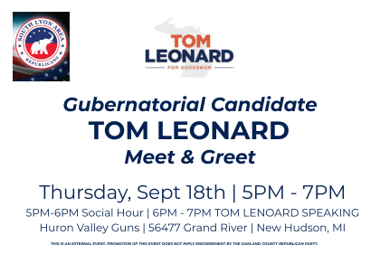 Candidate for Governor Tom Leonard Meet & Greet (South Lyon Area Republicans)