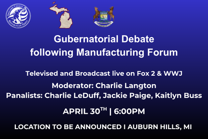 Gubernatorial Debate following Manufacturing Forum