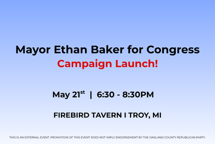 Mayor Ethan Baker for Congress - Campaign Launch!
