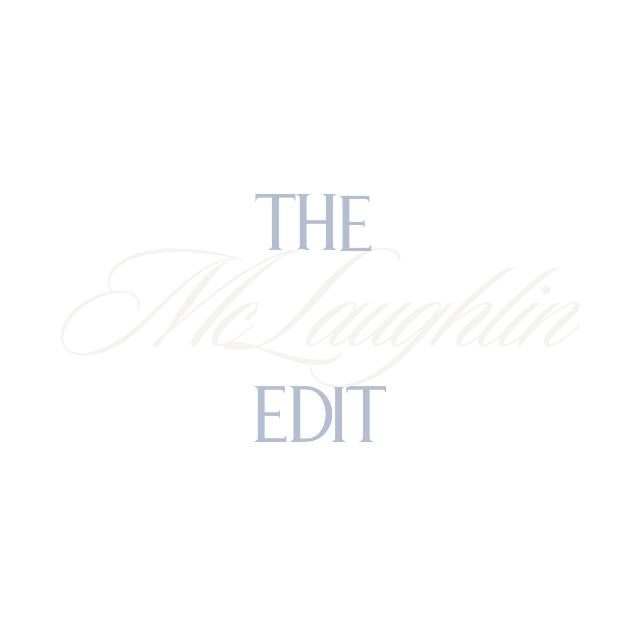 Stylized text reading 'The McLaughlin Edit' on a black background