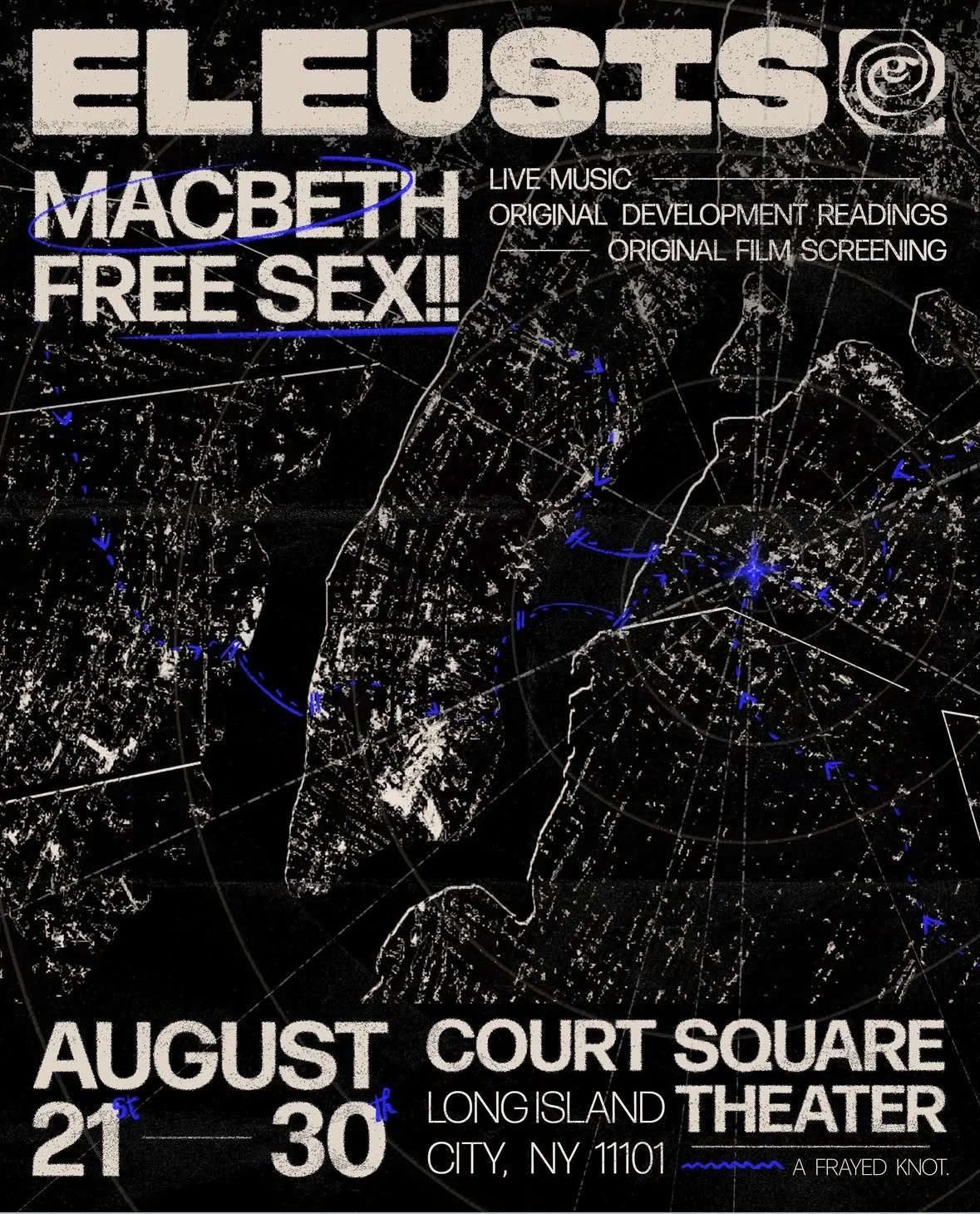 Event poster for Electros music event at Court Square, Long Island City, NY. Featuring acts MACBETH and FREE SEX, with live music, original development readings, and film screening. Dates are August 21 to 30.