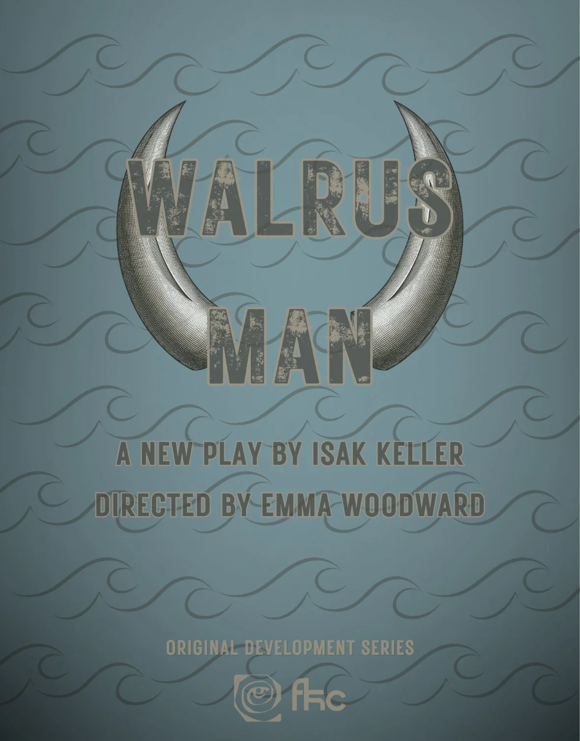 Play poster for 'Walrus Man,' a new play by Isak Keller, directed by Emma Woodward, shown over a blue ocean background with stylized waves and a large crescent moon.