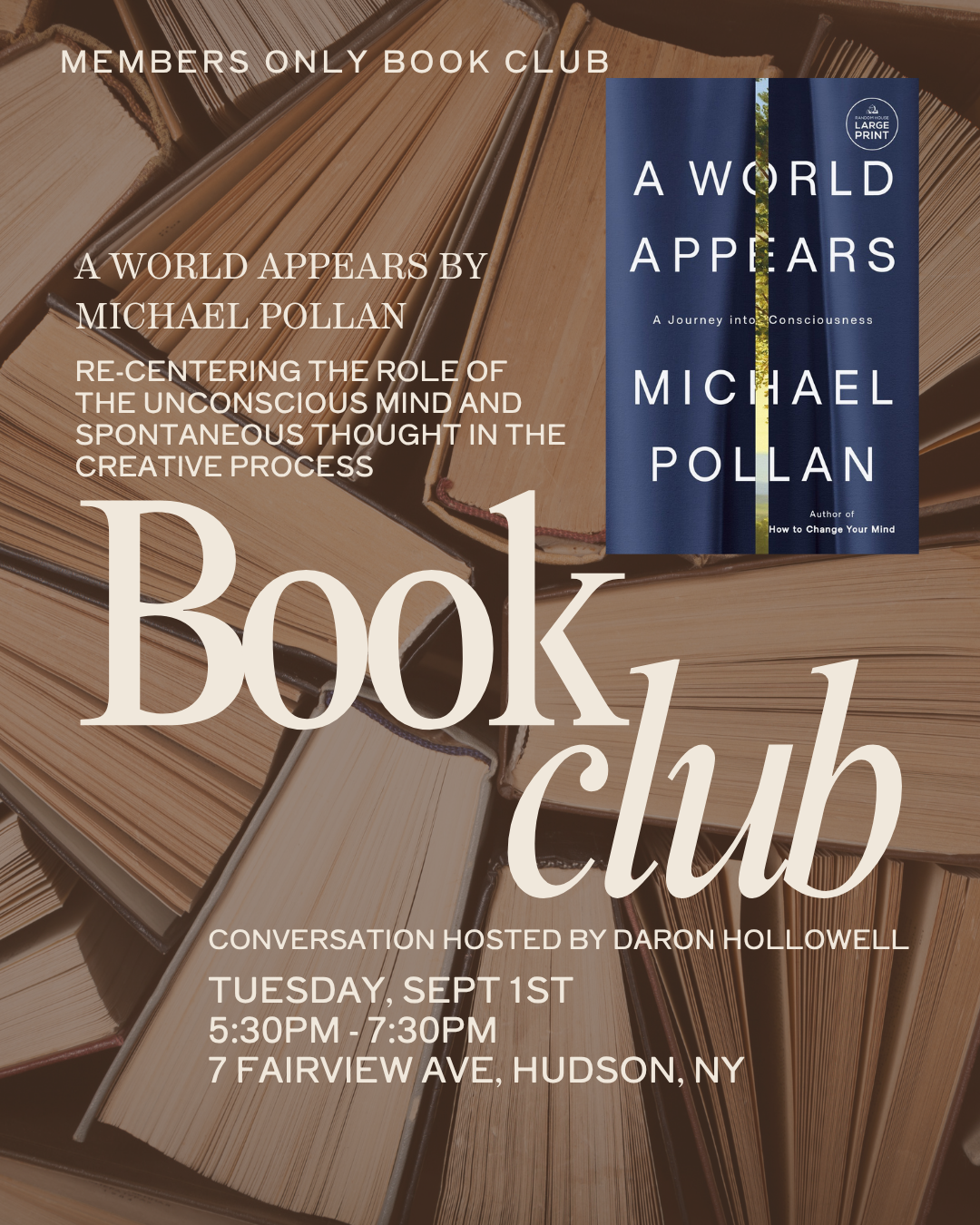 MEMBERS ONLY Book Club - "A World Appears" by Michael Pollan