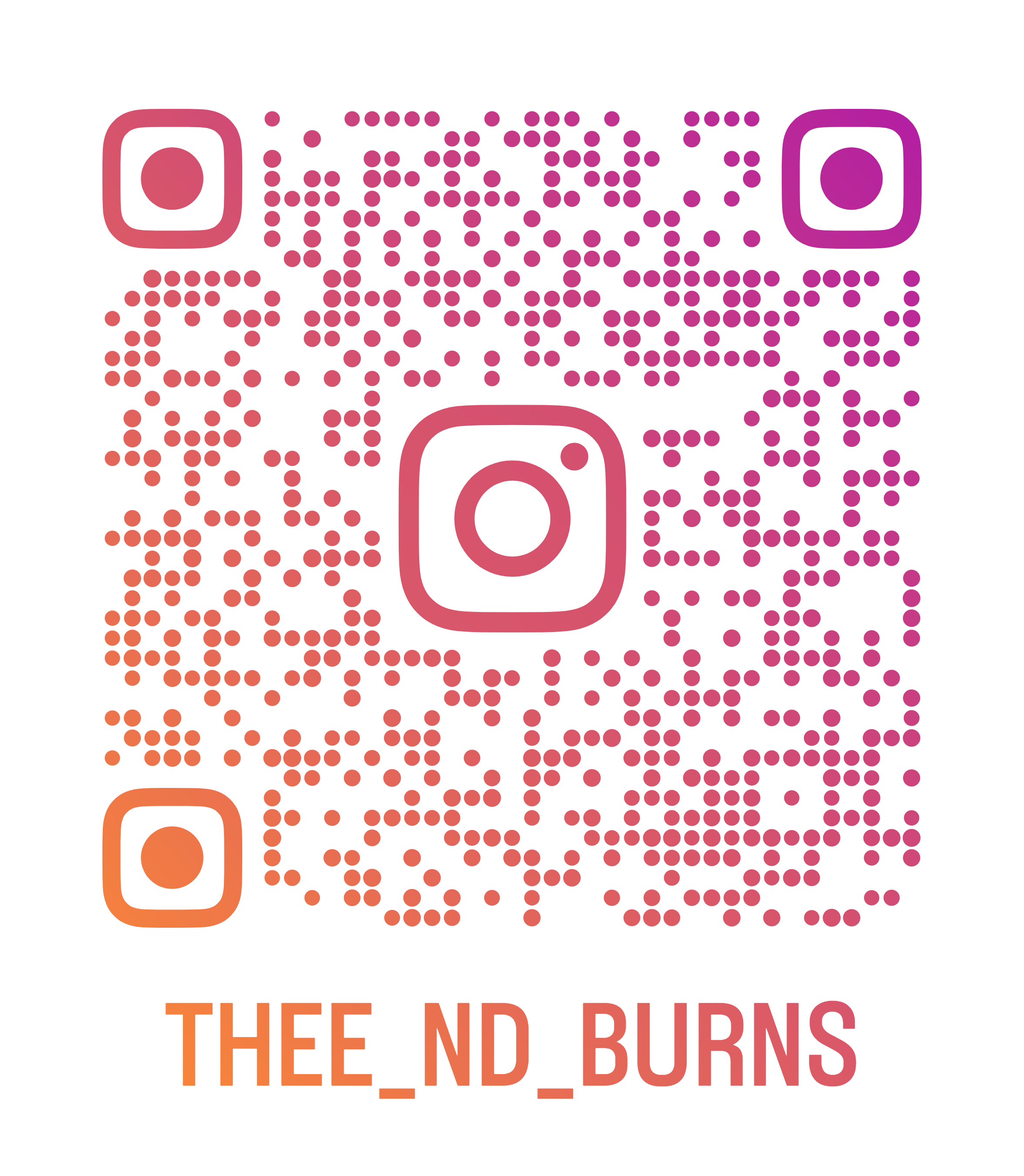 A colorful Instagram QR code with the username THEE_ND_BURNS displayed below.