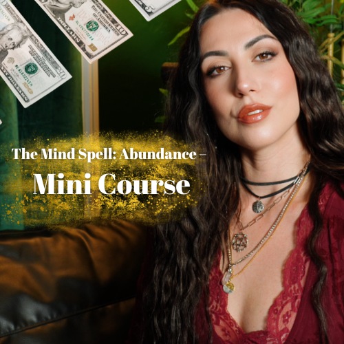 The Mind Spell: Abundance – Mini Course