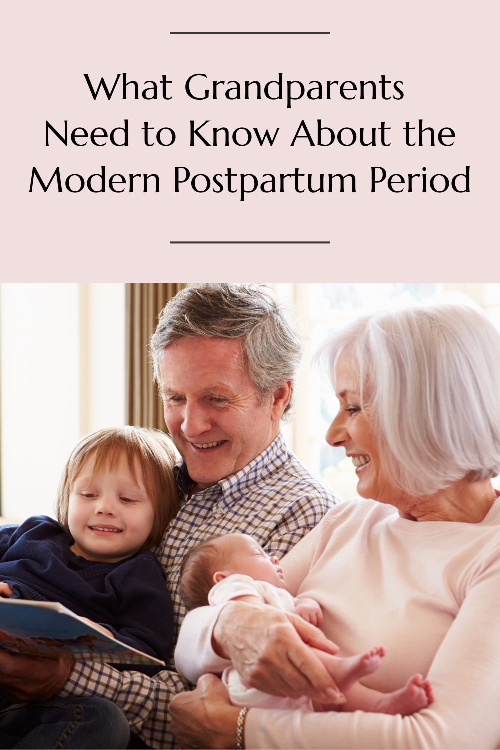 What Grandparents Need to Know About the Modern Postpartum Period