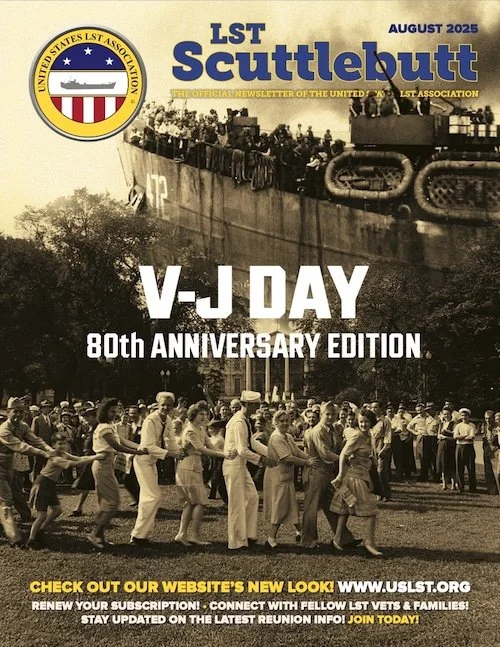 LST SCUTTLEBUTT AUGUST 2025 ISSUE — OUT NOW!