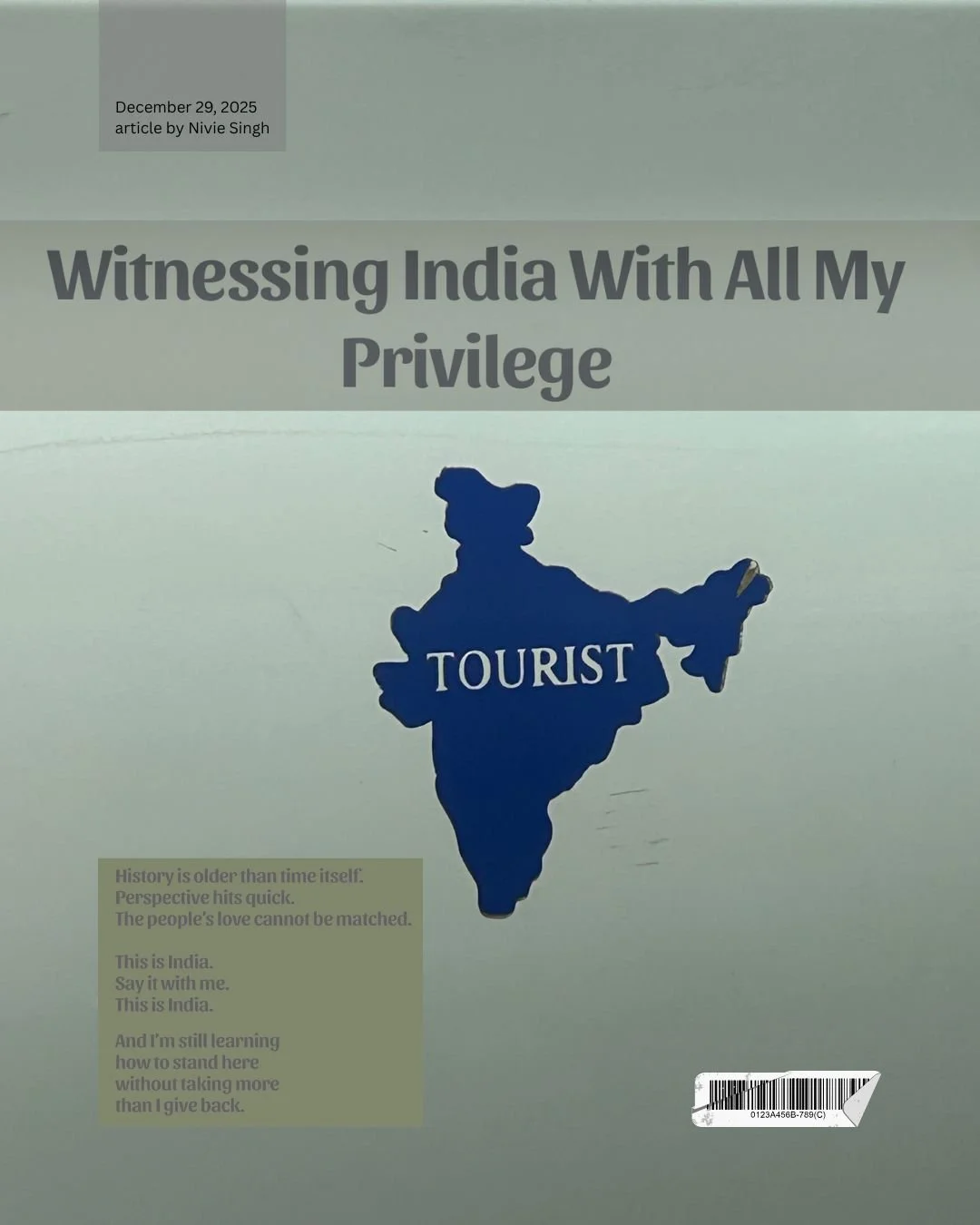 Witnessing India With All My Privilege 