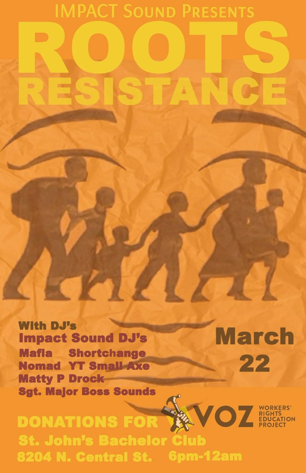 Roots Resistance flyer: IMPACT! Sound DJs and guests, March 22 at St. John's Bachelor Club, Portland, raising donations for VOZ Workers' Rights Education Project