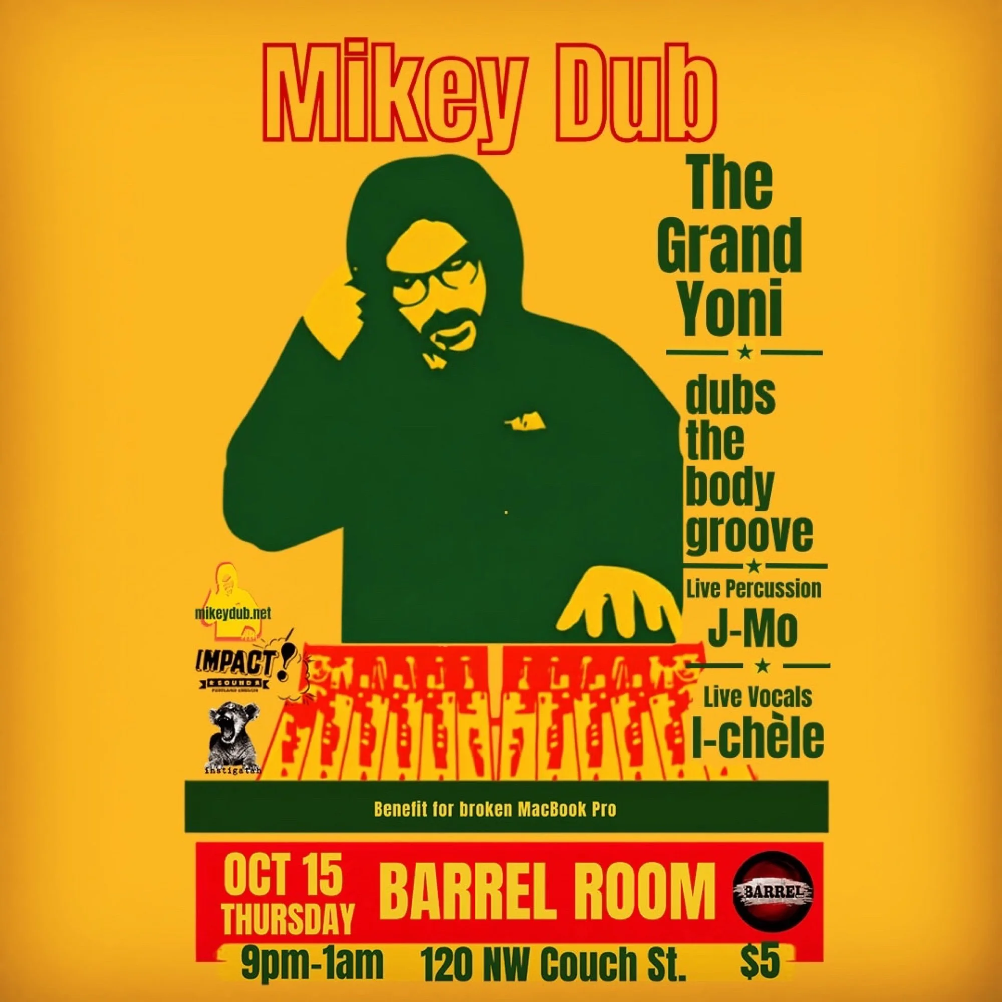 Mikey Dub live dub mix with The Grand Yoni and Dubs the Body Groove, plus J-Mo and I-chèle, a benefit night on October 15 at Barrel Room, Portland